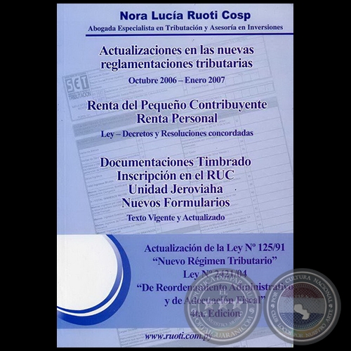 ACTUALIZACIONES EN LAS NUEVAS REGLAMENTACIONES TRIBUTARIAS - Octubre 2006-Enero 2007 - Año 2007